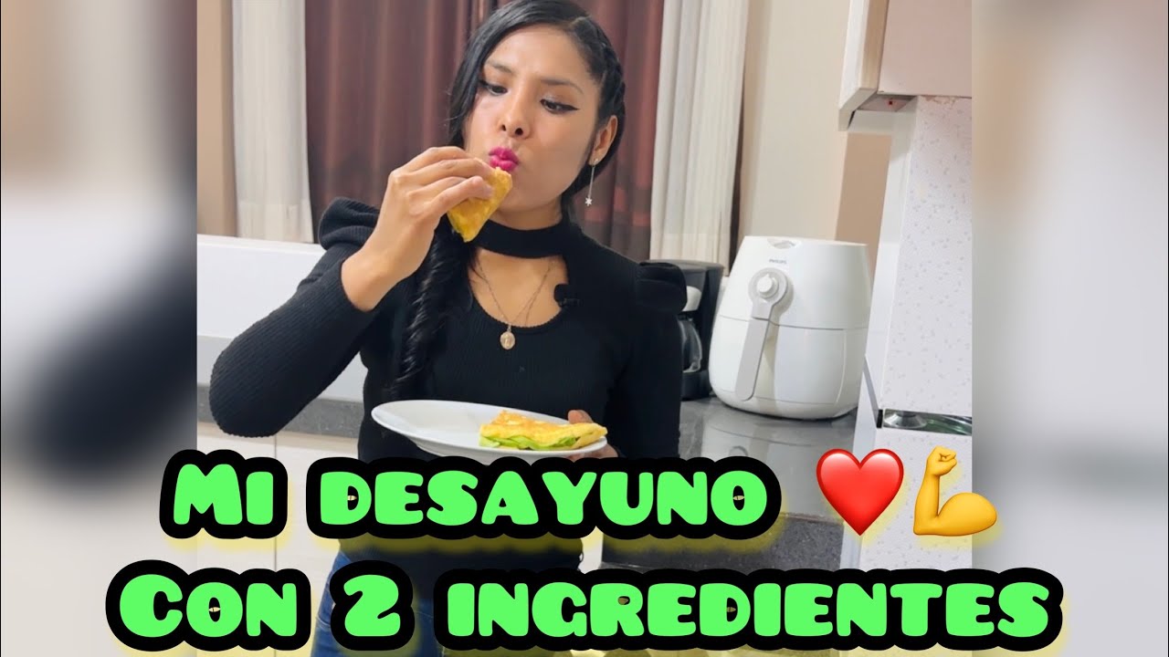 MI DESAYUNO SALUDABLE CON 2 INGREDIENTES