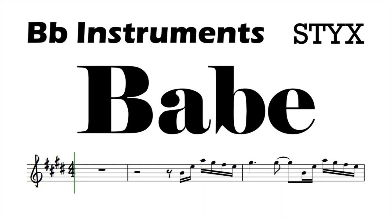 Babe by Styx Bb Instruments Sheet Music Backing Track Play Along Partitura