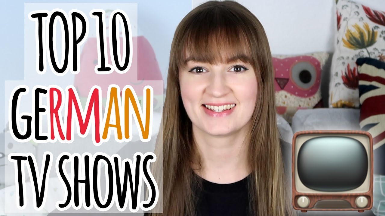 My Top 10 German TV Shows