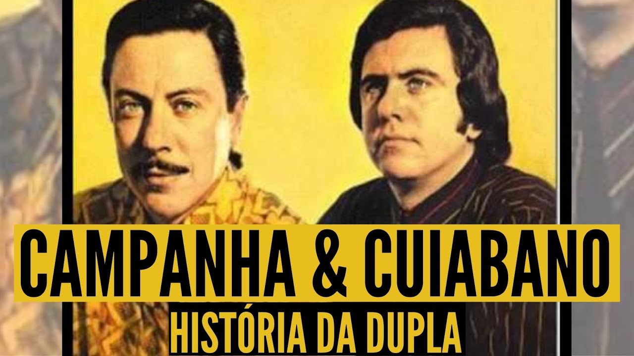 História da dupla Campanha e Cuiabano