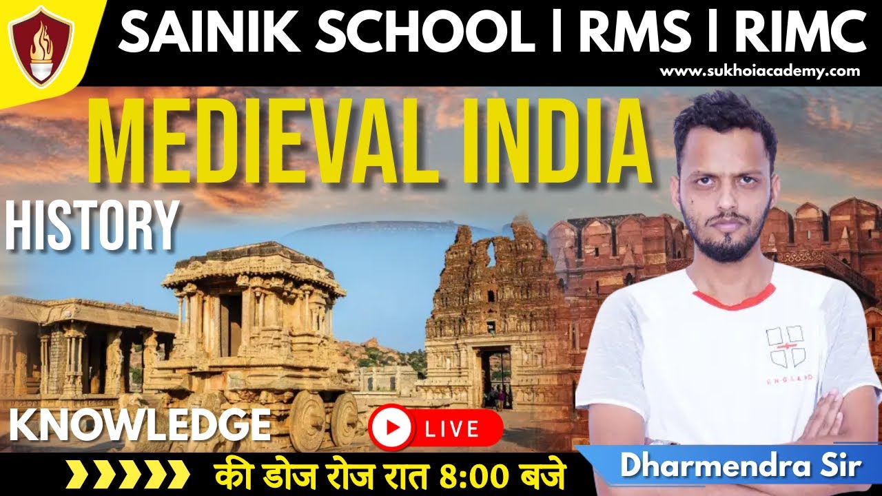Sainik School Coaching / Military School / RIMC - History Medieval India | Dharmendra Sir