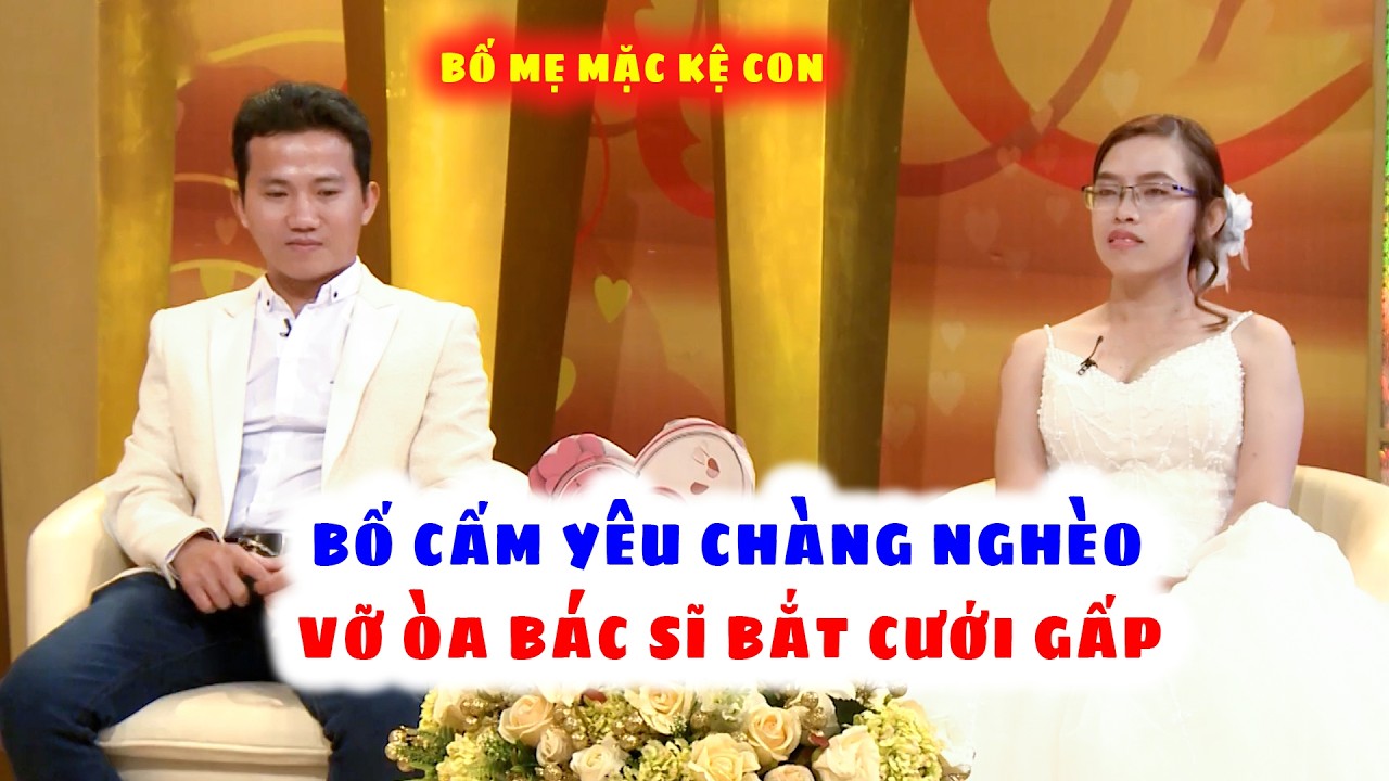 Bố Cấm Anh Yêu Em Vẫn Lén Lút Gặp Nhau Vỡ Lở Khi Có Bầu Vì Tình Yêu Vượt Tât Cả | Vợ Chồng Son