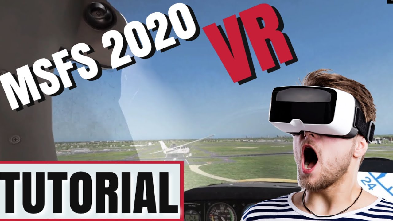Microsoft Flight Simulator 2020 (Virtual Reality Tutorial) Oculus Quest 2 - HP Reverb G2 - RTX 3090
