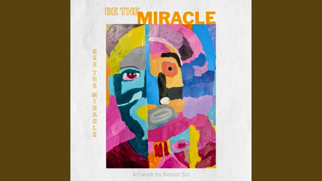 Be The Miracle