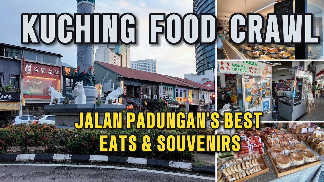 Kuching Food Crawl : Jalan Padungan BEST Eats & Souvenirs 🍜🍰 Where to Eat & What to Buy!