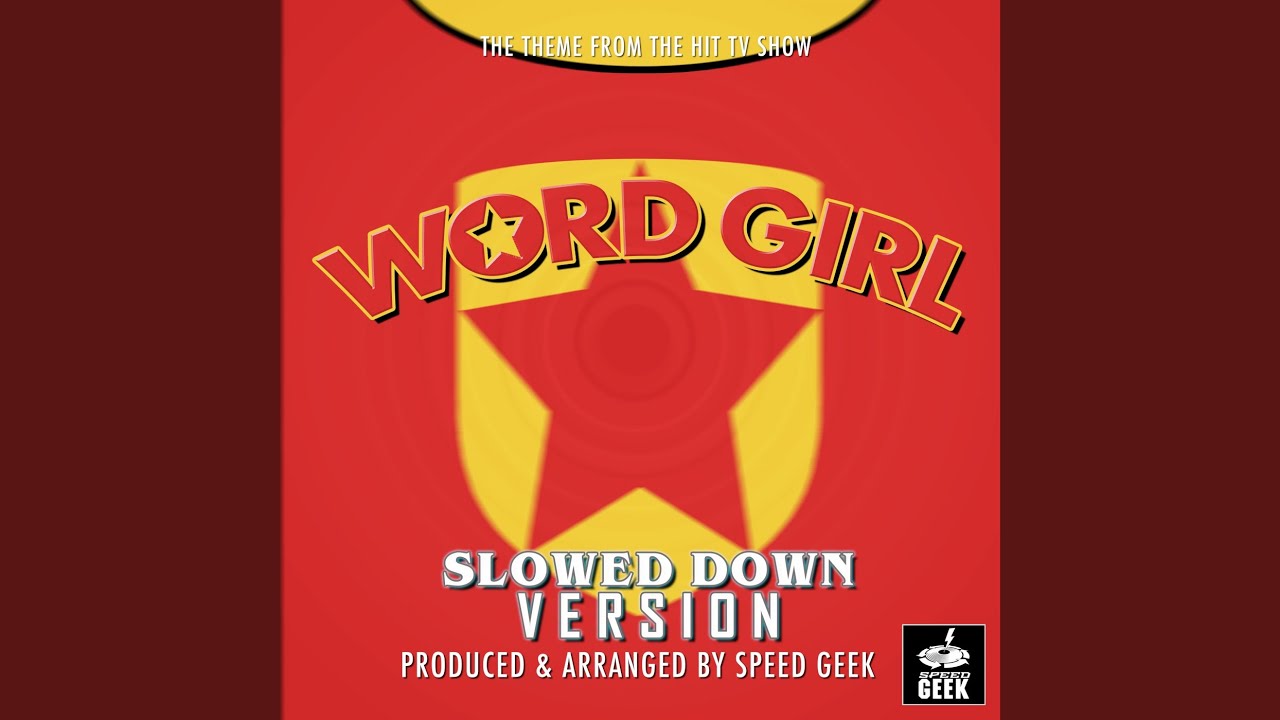 Word Girl Main Theme (From 