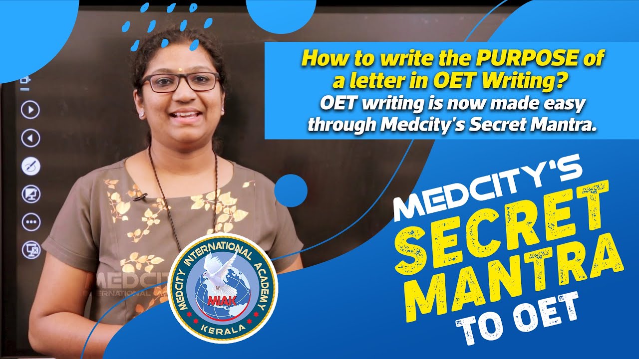 How to write the PURPOSE of a letter in OET Writing?