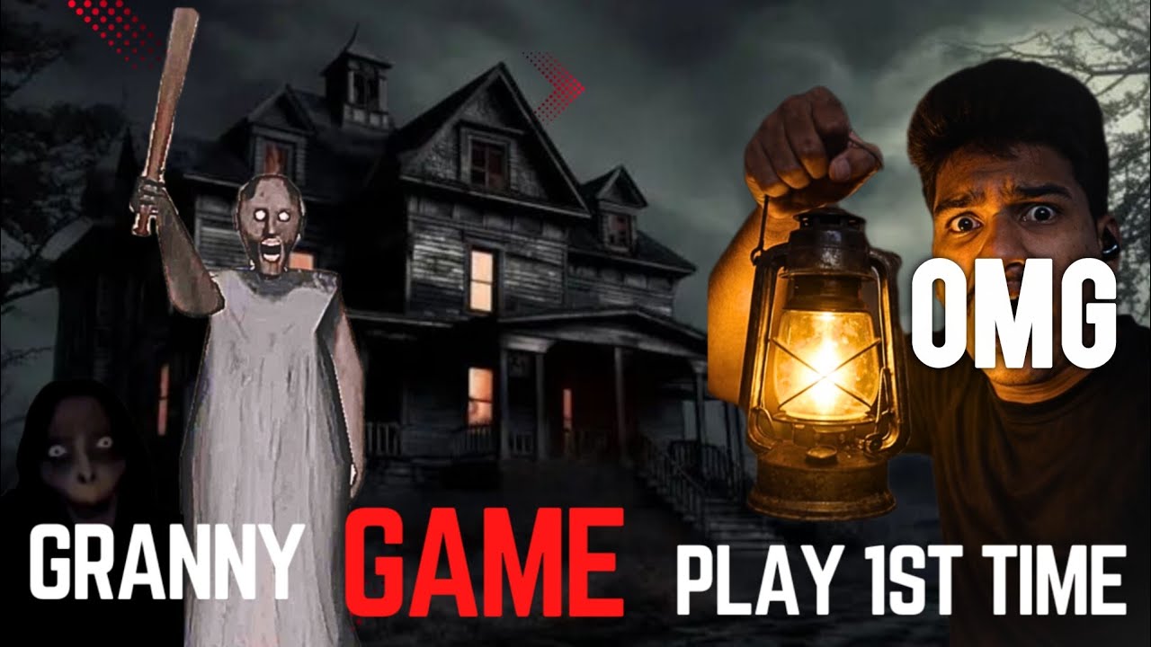GRANNY GAME PLAY 1ST TIME 😱