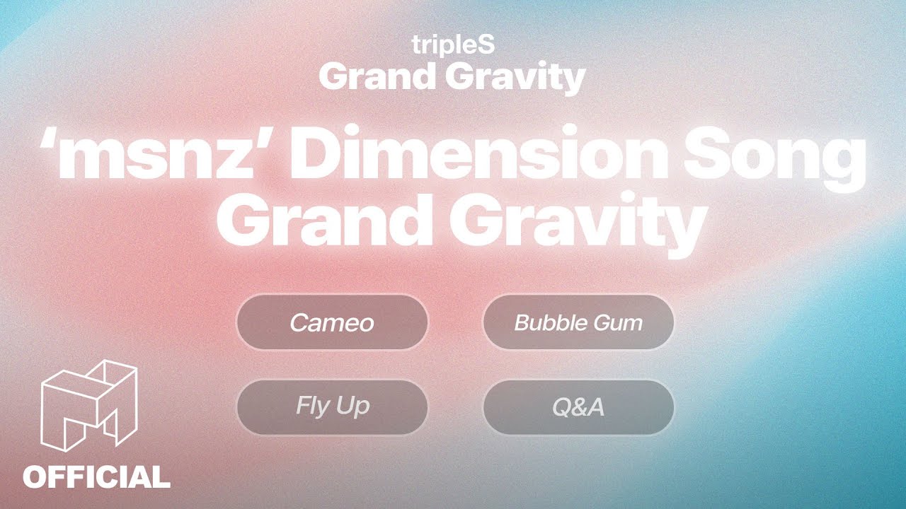 tripleS Universe를 시작할 'msnz' Dimension Song을 골라주세요!