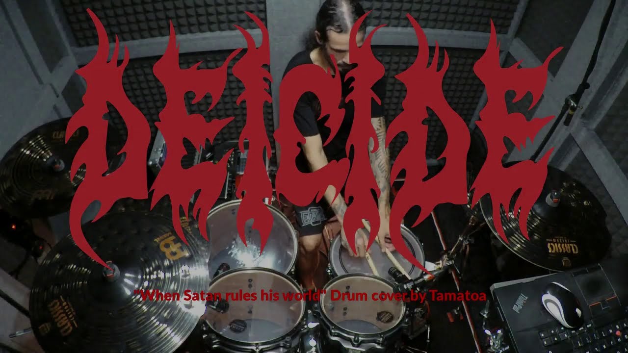 Deicide - When satan rules his world (drum cover by Tamatoa)