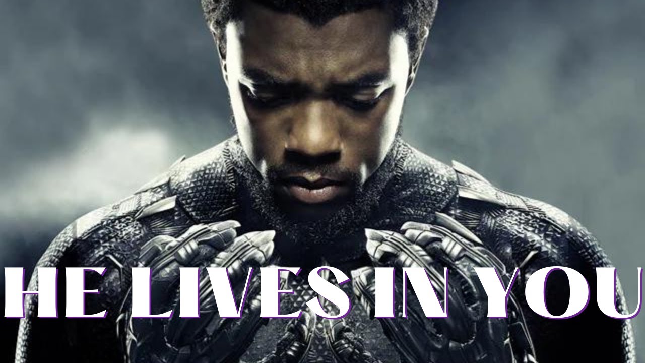 Black Panther Tribute || He Lives In You