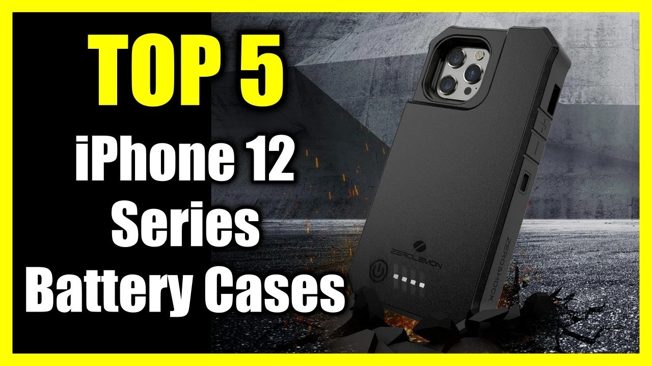 Top 5 Best Battery Cases for iPhone 12 Series in 2023