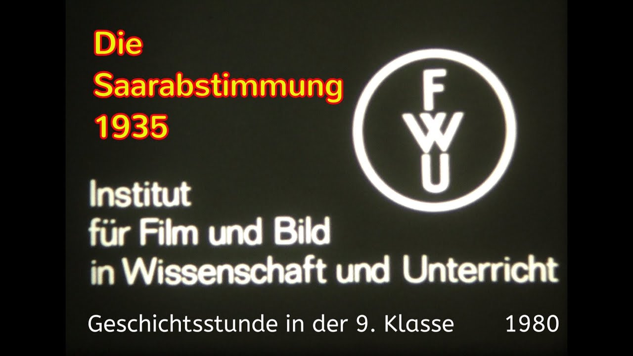 Die Saarabstimmung  1935 Geschichtsunterricht 9. Klasse