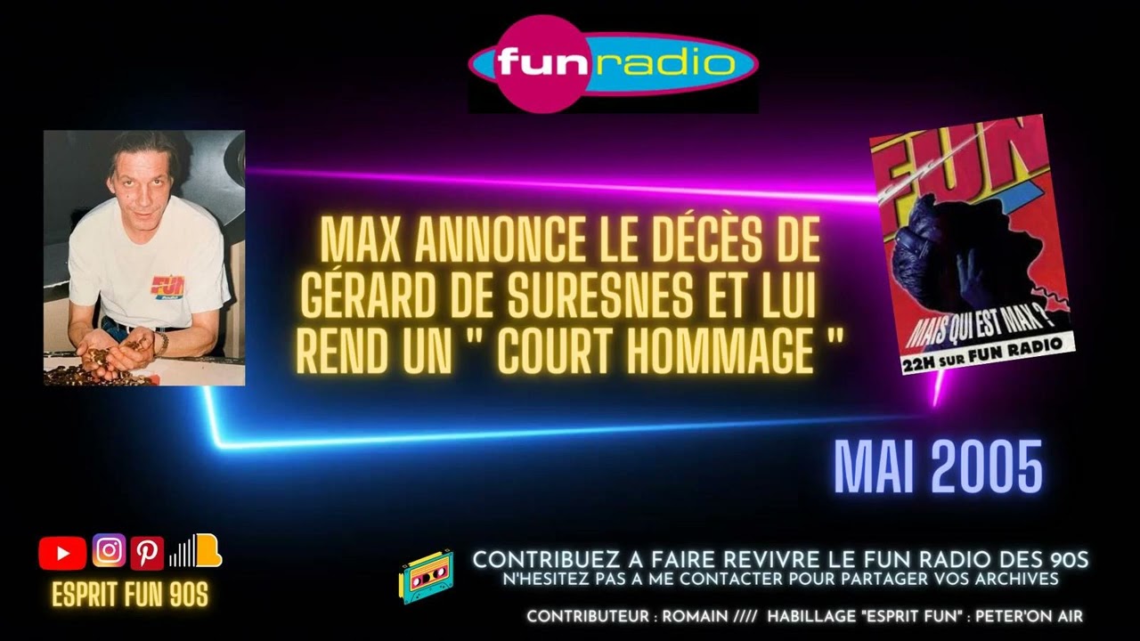 Max le Star System annonce le d&eacute;c&egrave;s de G&eacute;rard de Suresnes &agrave; l'antenne de Fun Radio [2005]