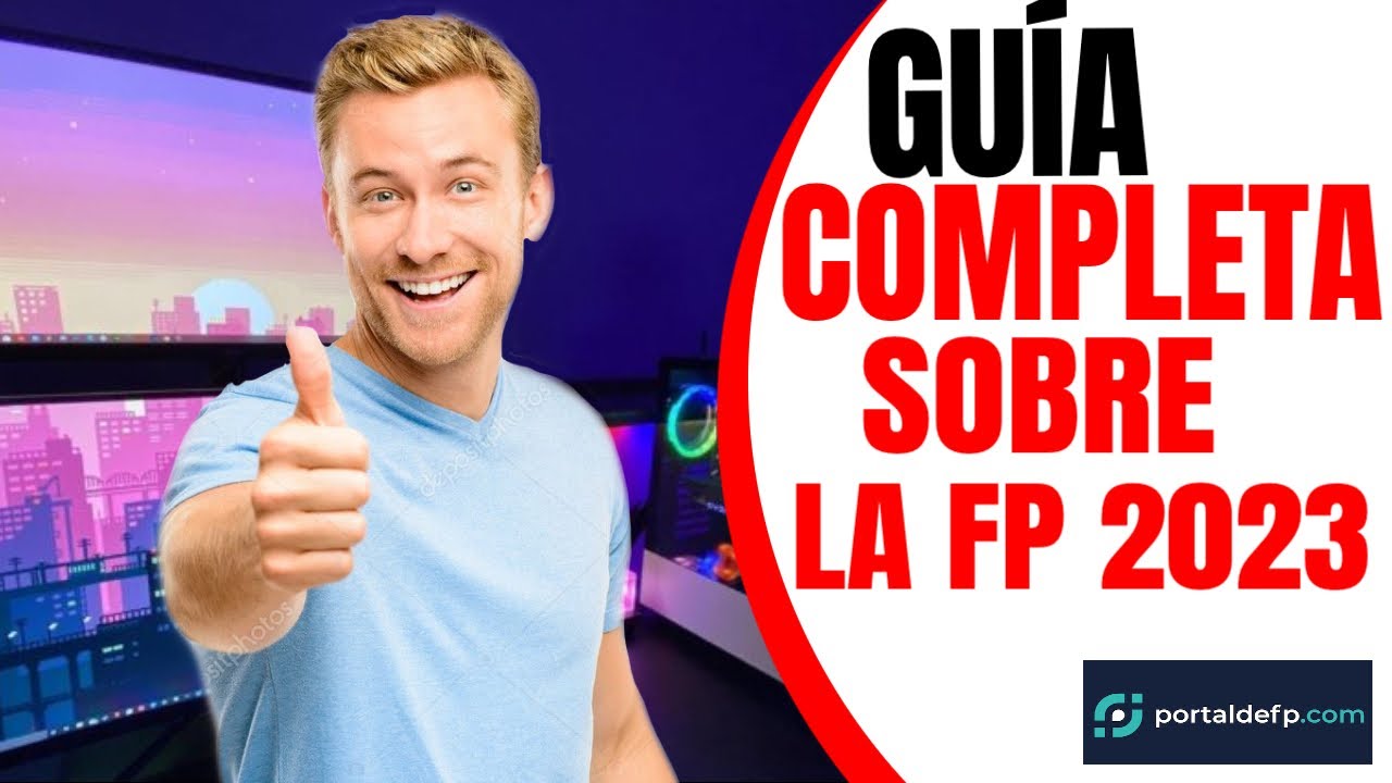 ⭕ Guía COMPLETA sobre LA FP ⭕