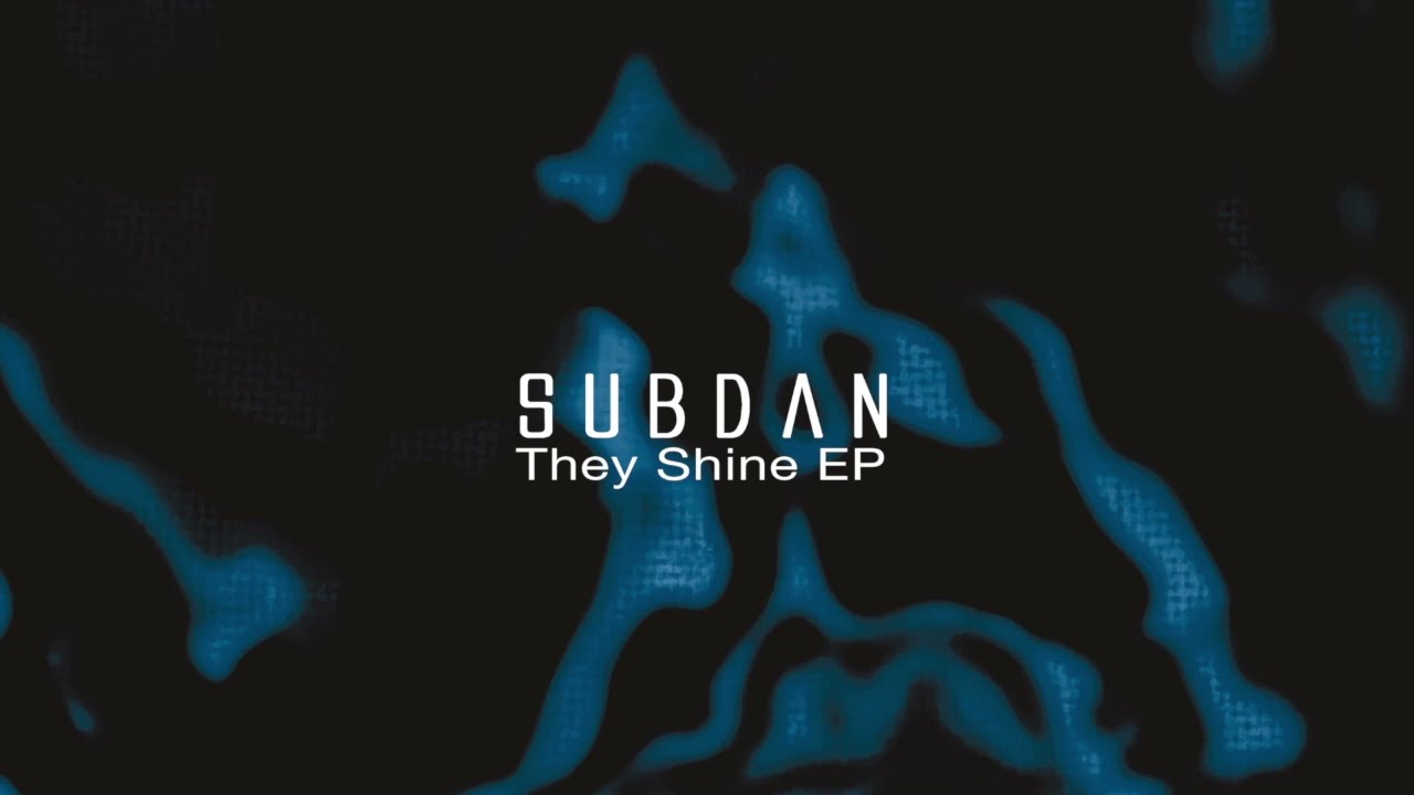 SRWAX19 . SubDan - They Shine EP