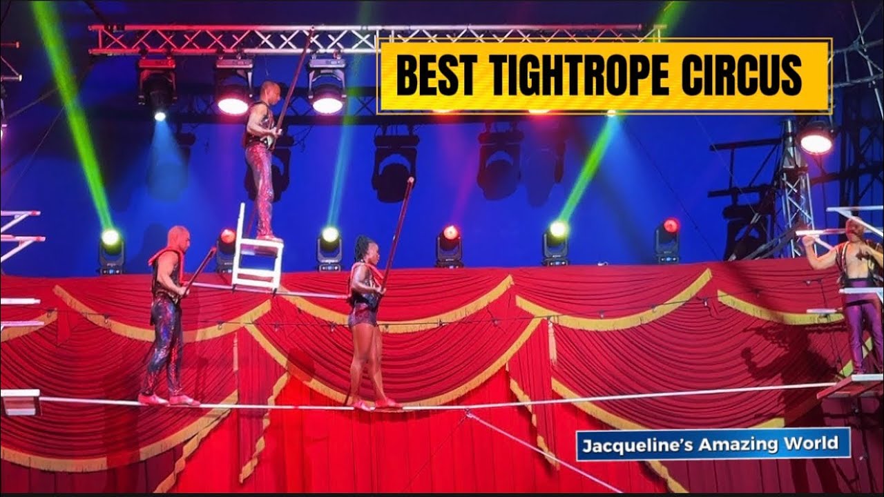 BEST CIRCUS EVER ( Amazing Tightrope Performance )