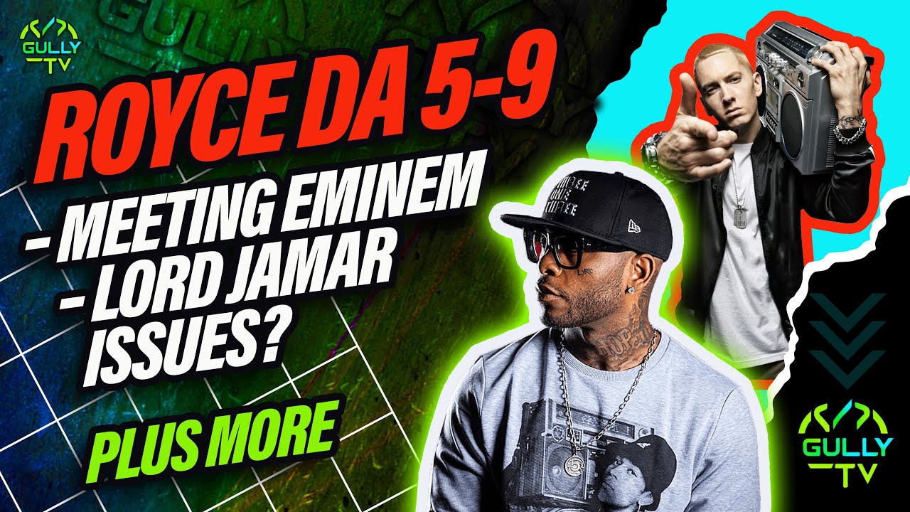 Royce The 5-9 talks meeting Eminem, issues with Lord Jamar, Sobriety & opinion of Griselda records