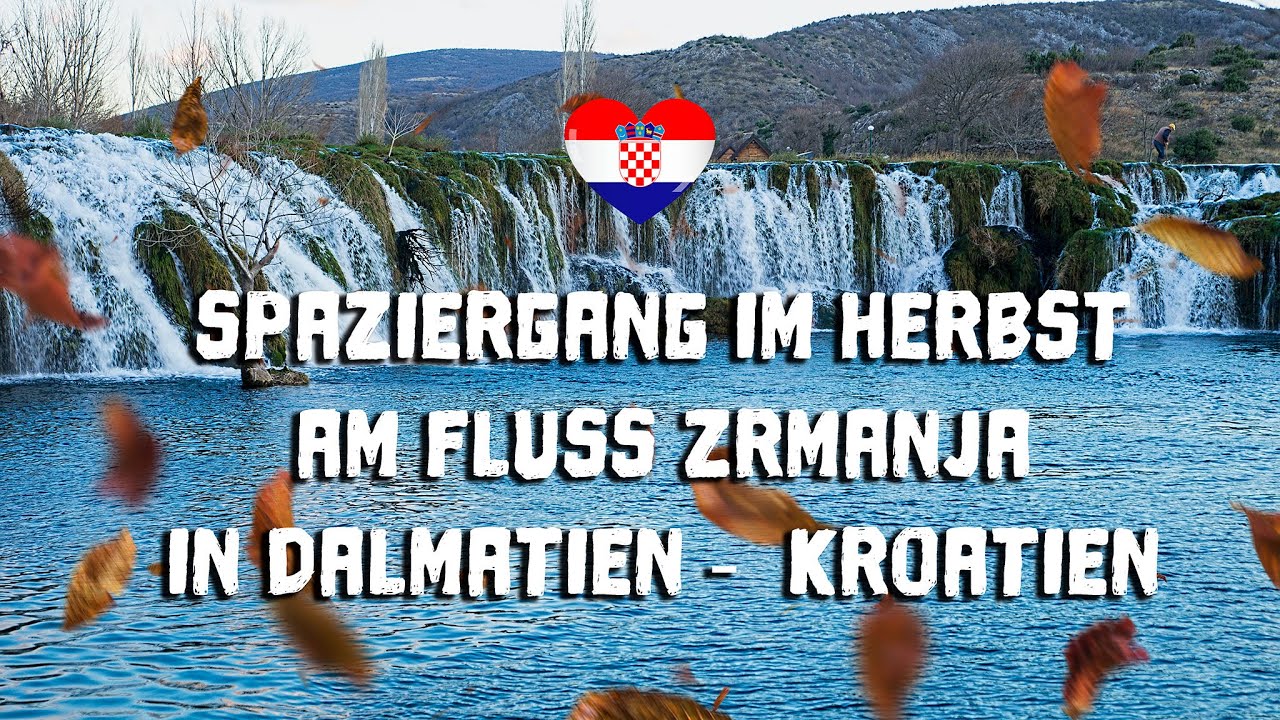 Kleiner Spaziergang im Herbst am Fluss Zrmanja mit Wasserfall in Dalmatien/Kroatien