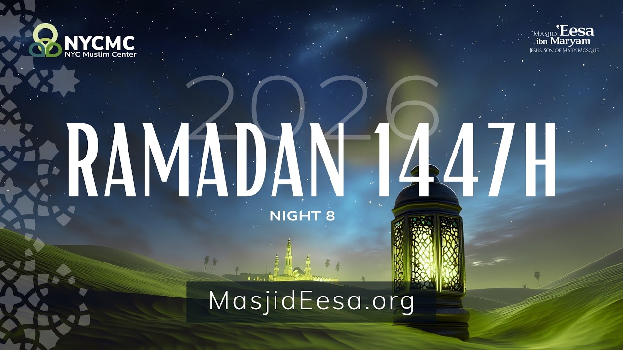 Night 8 - Ramadan 2026
