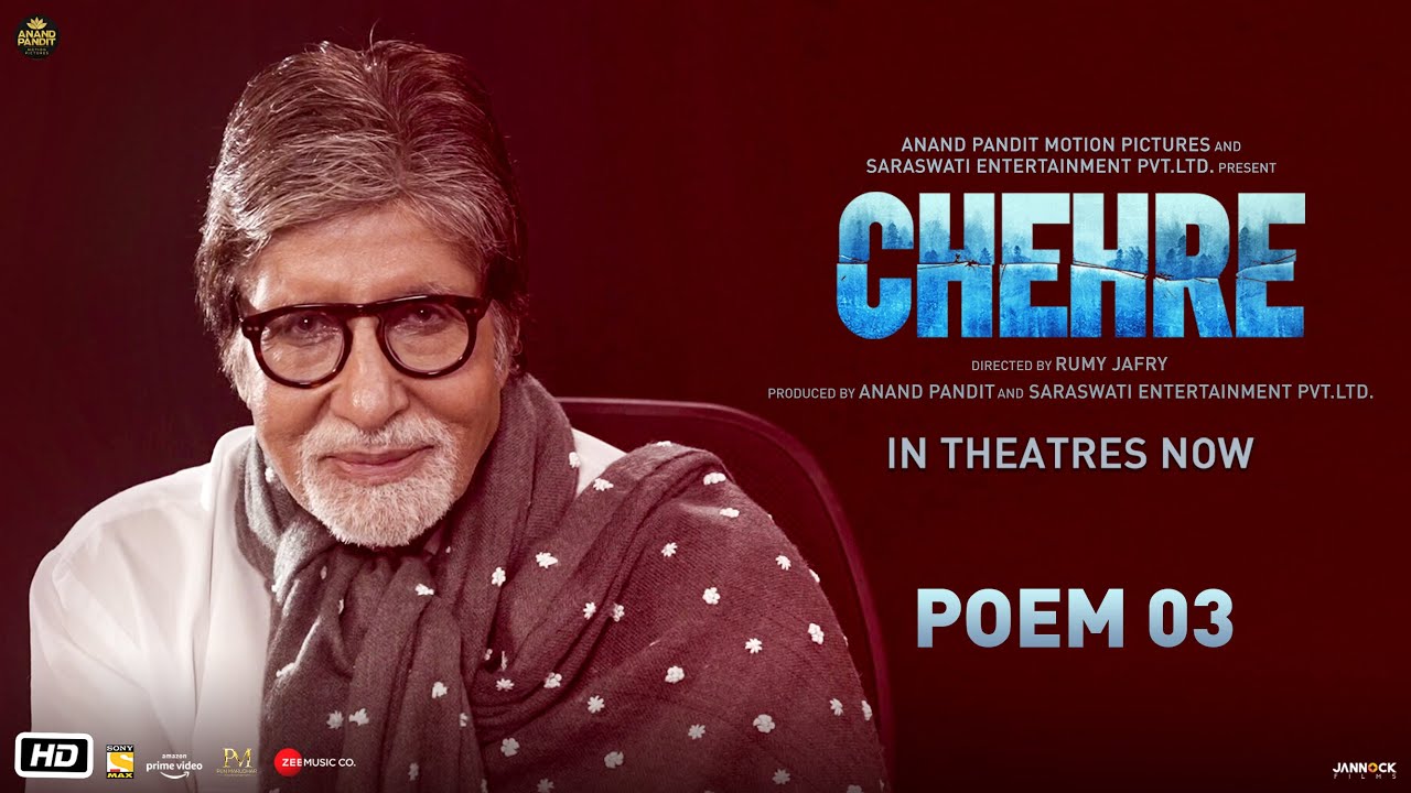 Chehre - Poem 03 | Amitabh Bachchan | Rumy Jafry | Anand Pandit | In Theatres Now