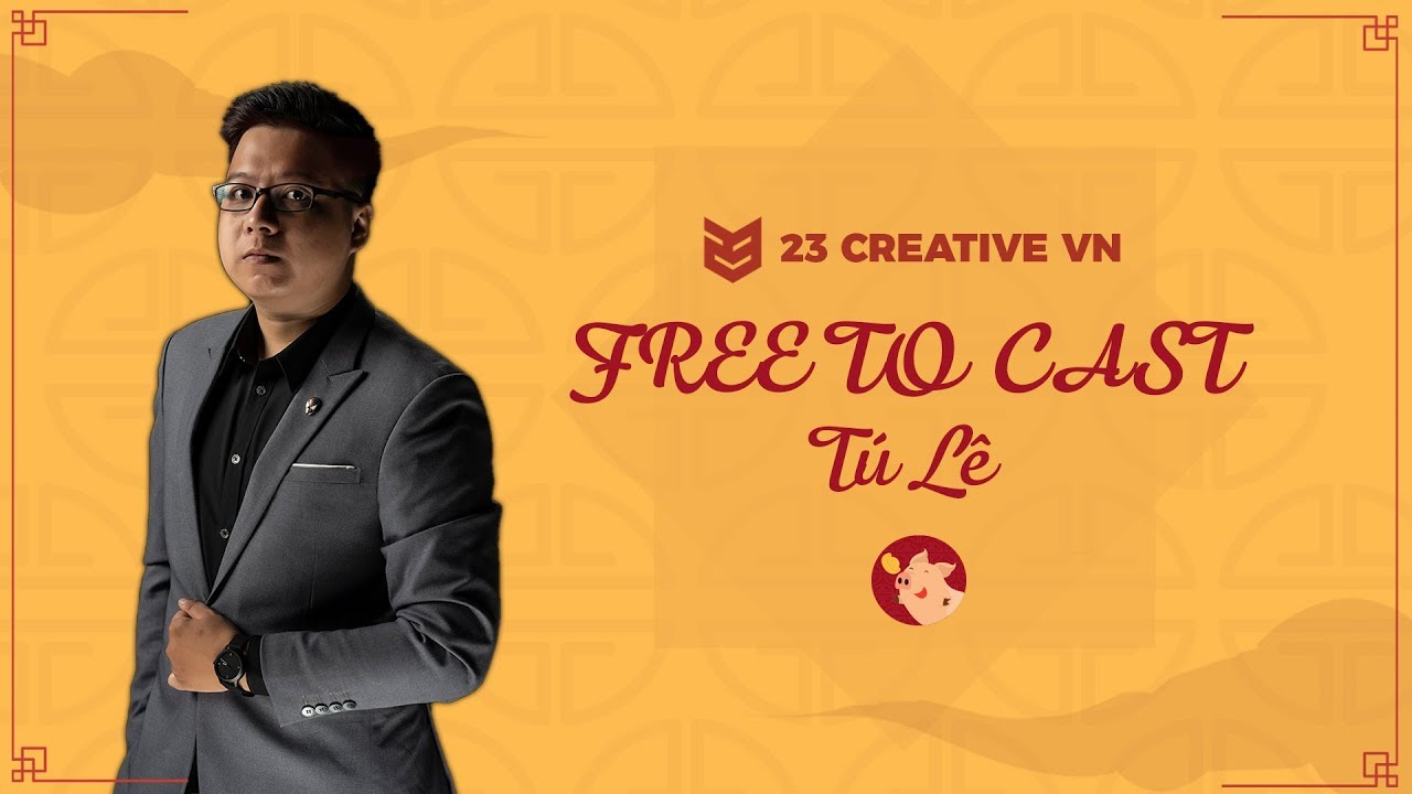 FREE TO CAST: TÚ LÊ