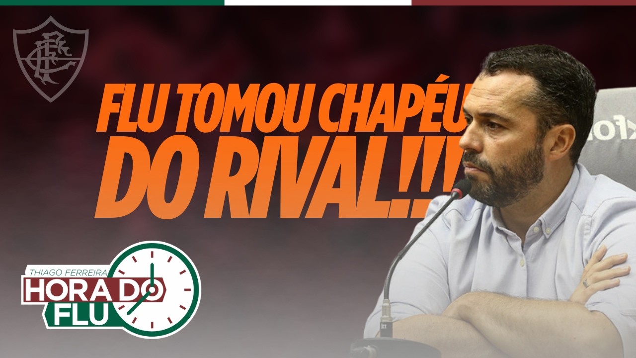 🚨URGENTE O FLUMINENSE PERDEU REFORÇO PRA RIVAL??, VEJA NESTE VÍDEO