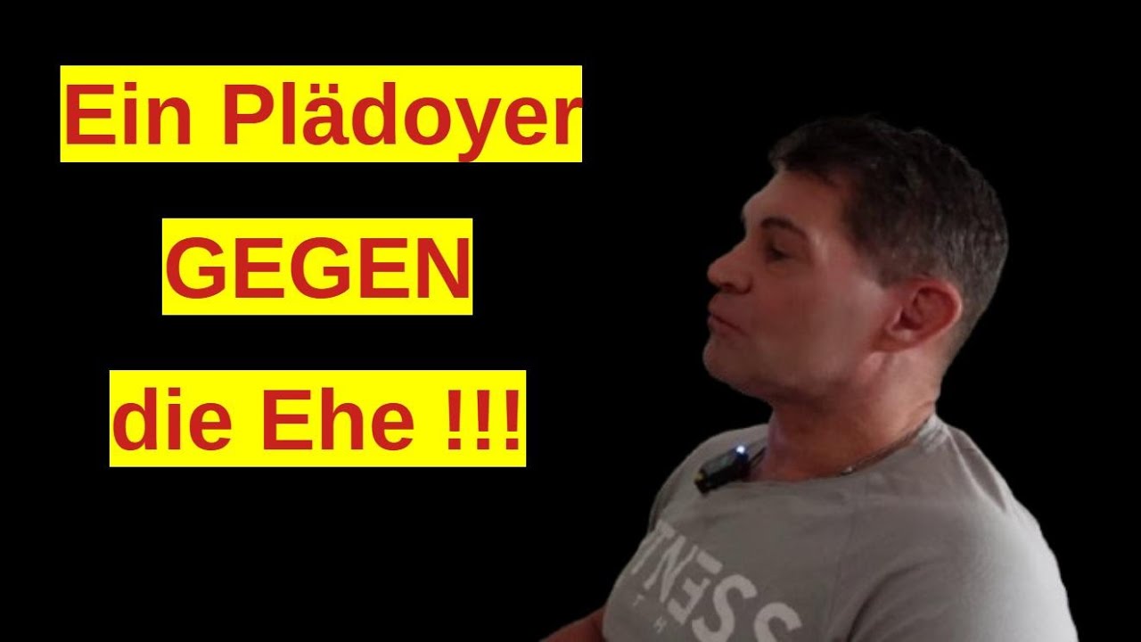 Bevor du heiratest, sieh dir DIESES Video an...dann entscheide!