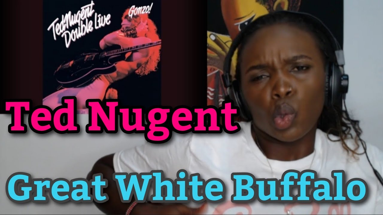 African Girl Reacts To Ted Nugent - Great White Buffalo