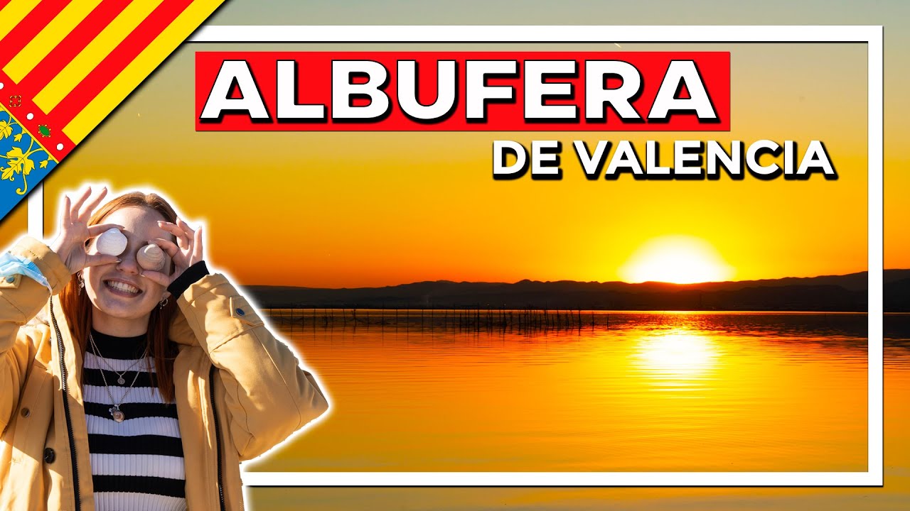 ALBUFERA de Valencia ☀️ qué ver y hacer en la Albufera Valencia