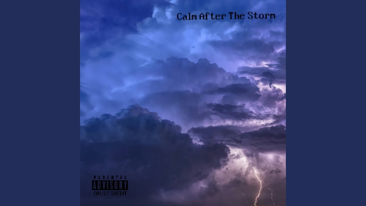 Calm After The Storm