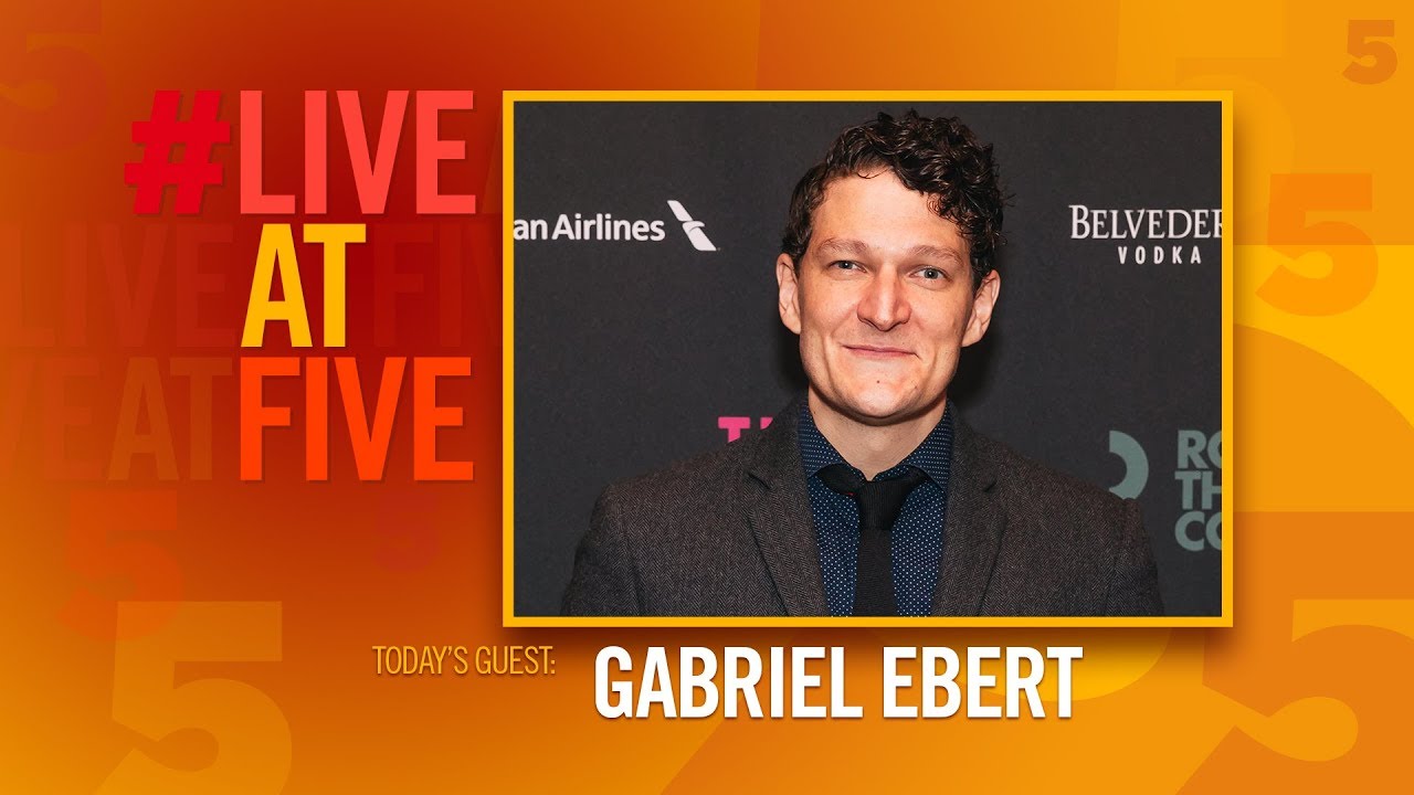 Broadway.com #LiveatFive with Gabriel Ebert of TIME AND THE CONWAYS