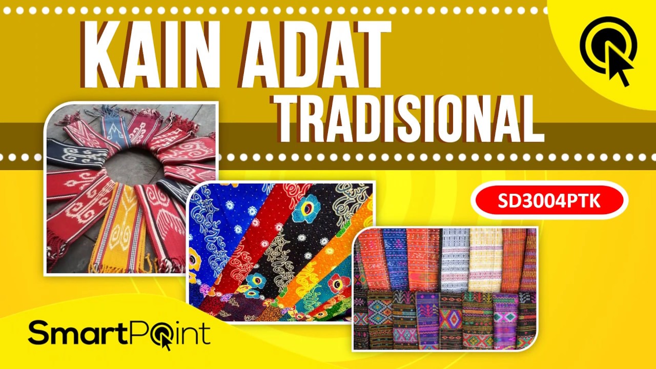 Kain Adat Tradisional   (SmartPoint SD3004PTK)