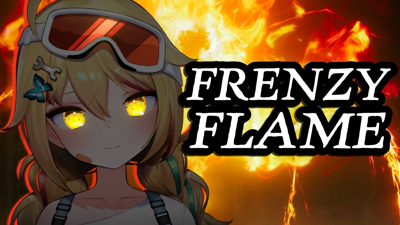 to frenzy flame or not to frenzy flame?