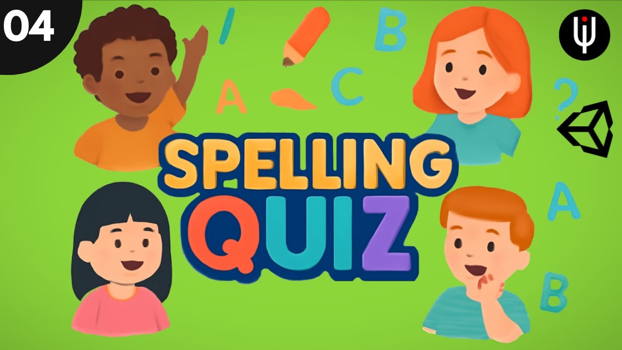 Spelling Quiz Game in Unity &ndash; Episode 4: Gameplay Logic Implementation