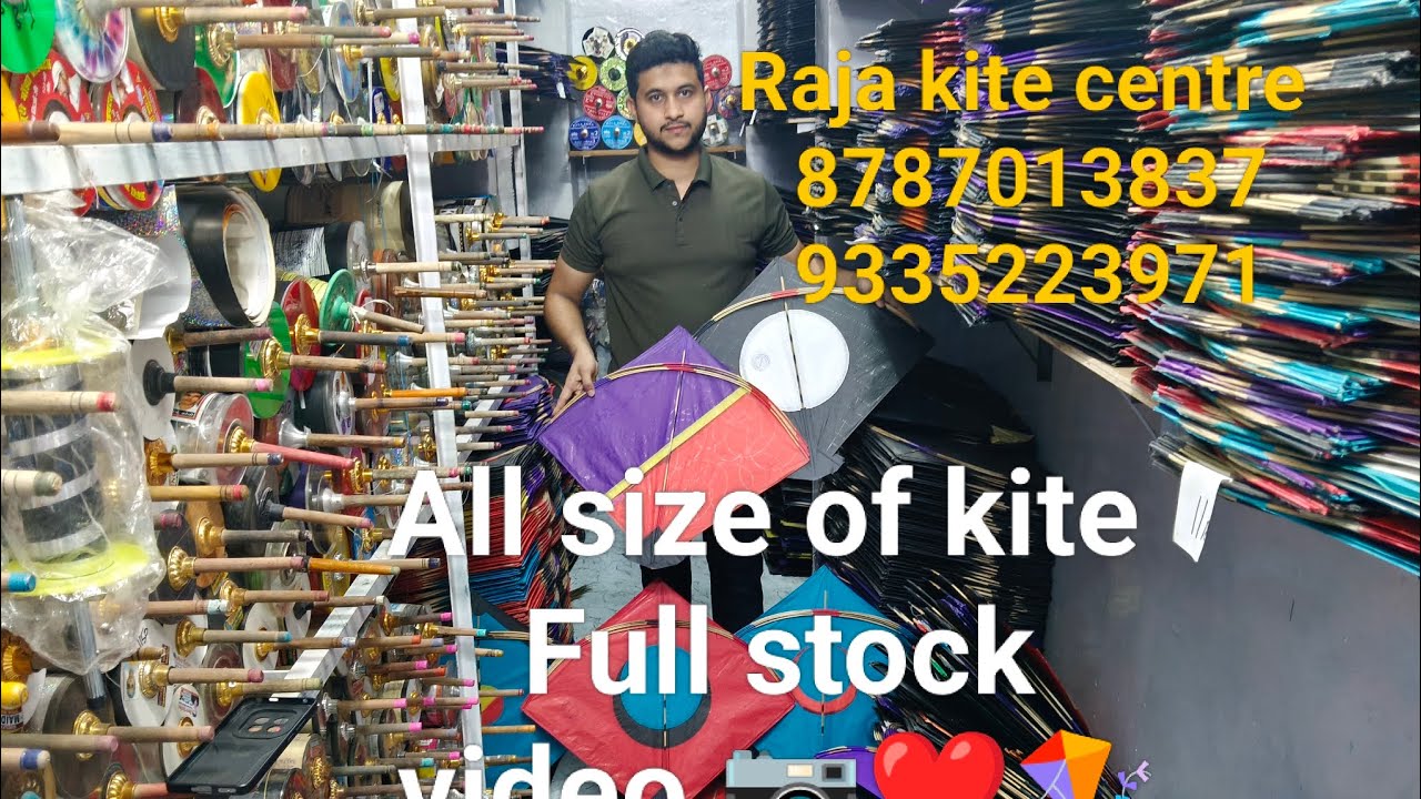 Raja kite centre!!! Full stock video 🪁🪁❤️!!!Deal in wholesale and retail both best quality 😊