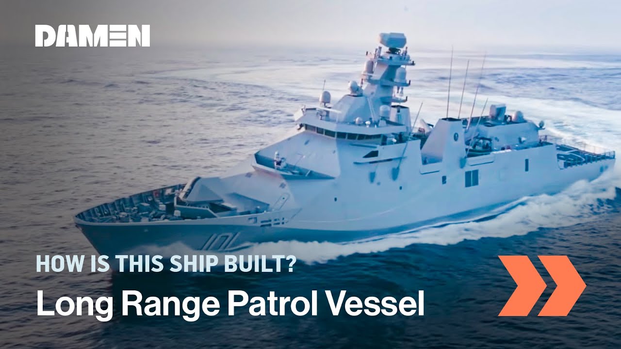 How is this built? | Long Range Ocean Patrol Vessel (POLA) ARM Reformador | Damen Shipyards