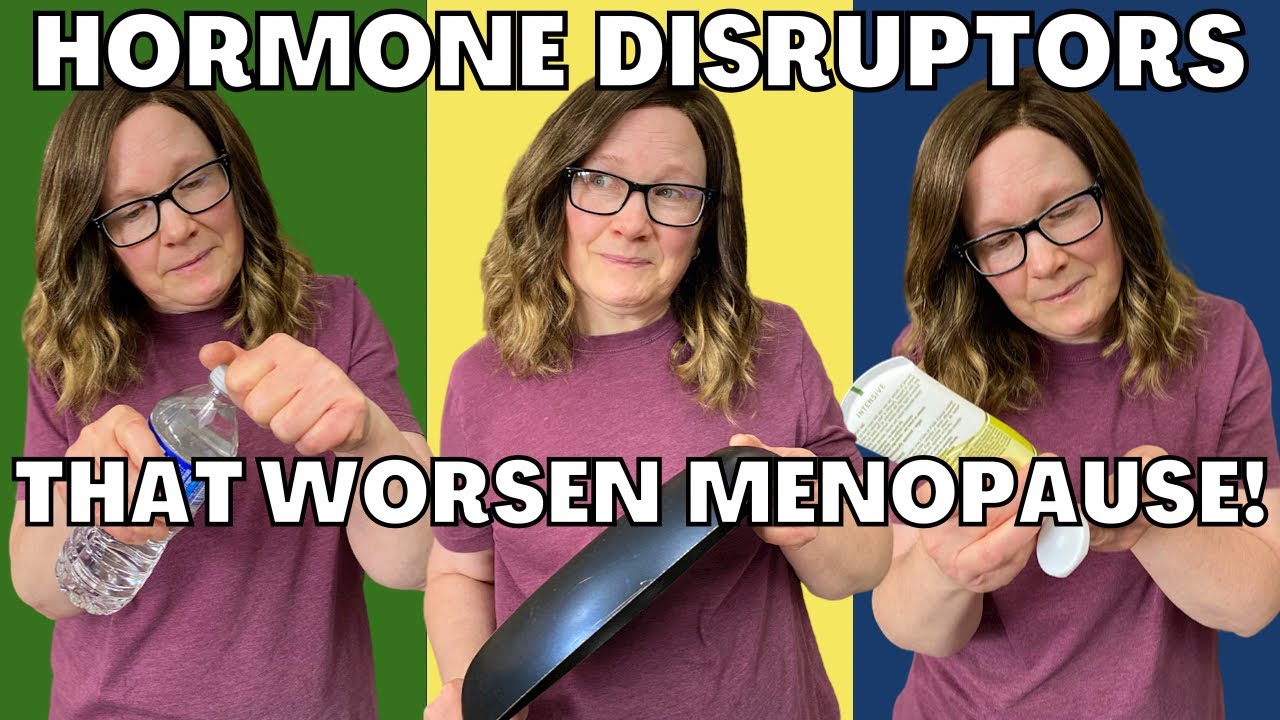 Household products that can worsen menopause symptoms. Endocrine disruptors in your home.