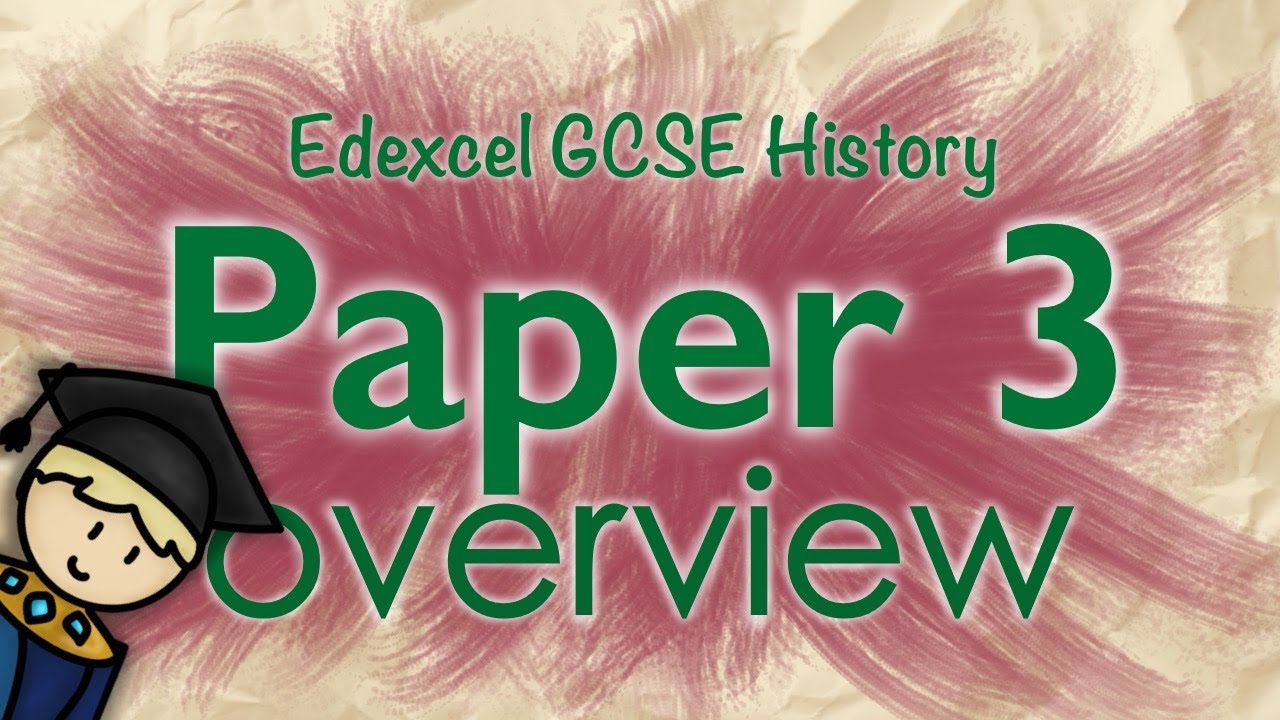 Paper 3 Overview: How to Answer all of the Questions on GCSE History Paper 3