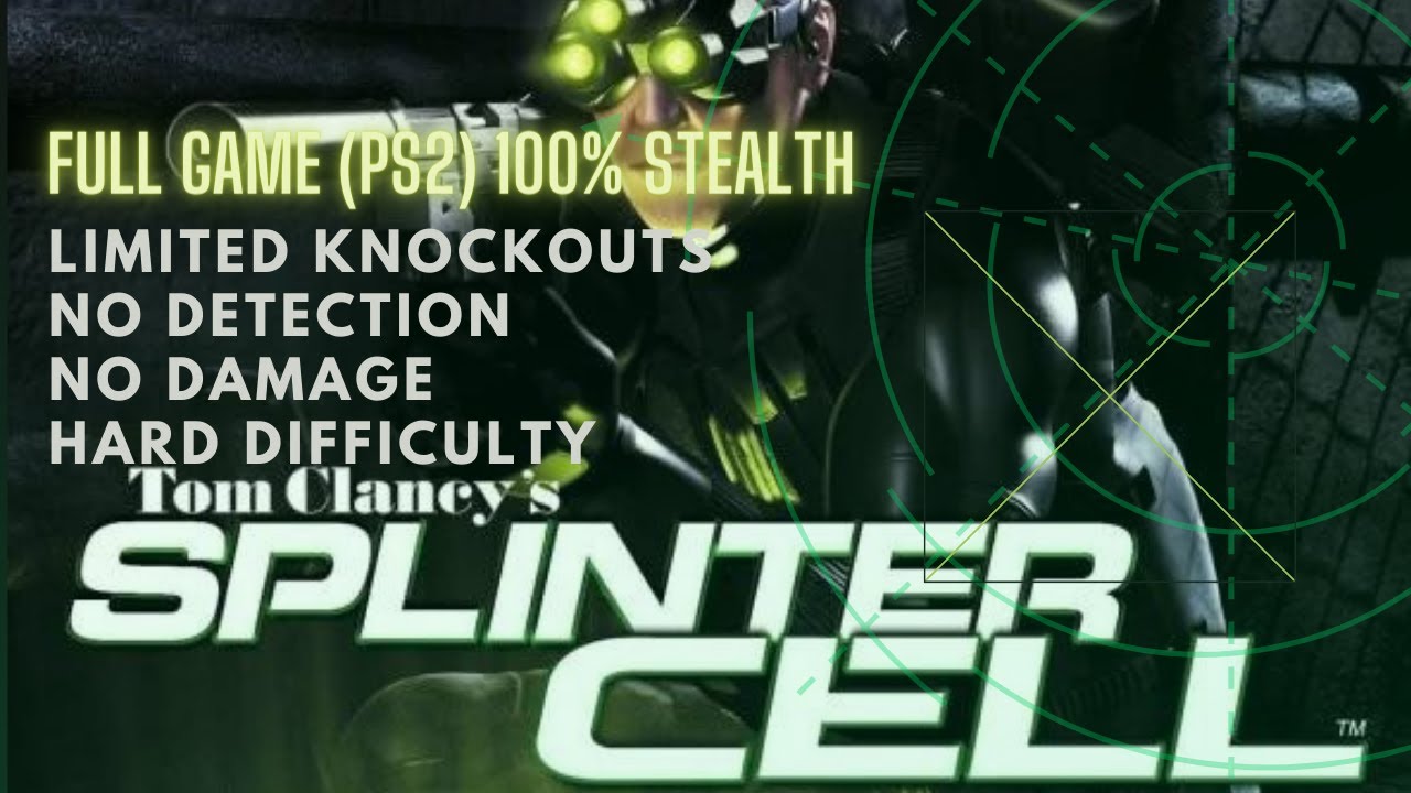 Splinter Cell | FULL GAME - PS2 - 100% Stealth (HARD)