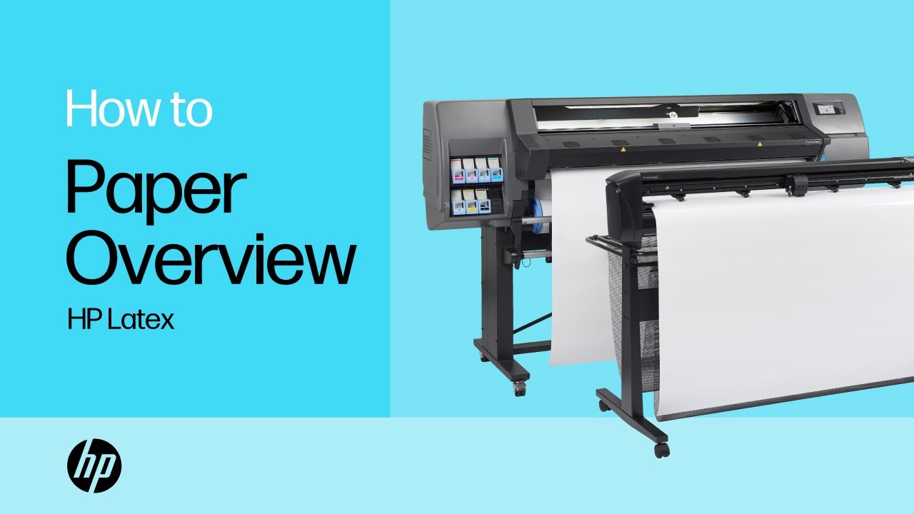 Paper Overview | HP Latex | HP Support