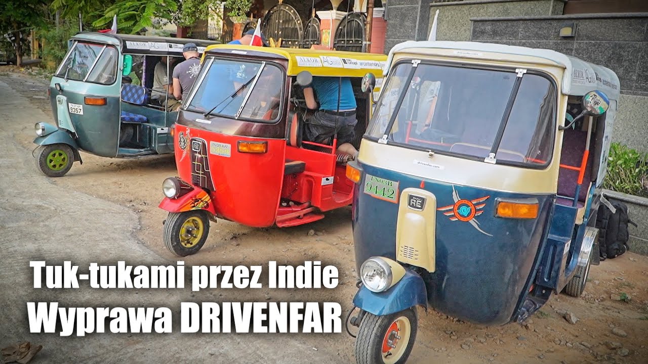 Tuk-tukami przez Indie. Wyprawa DRIVENFAR