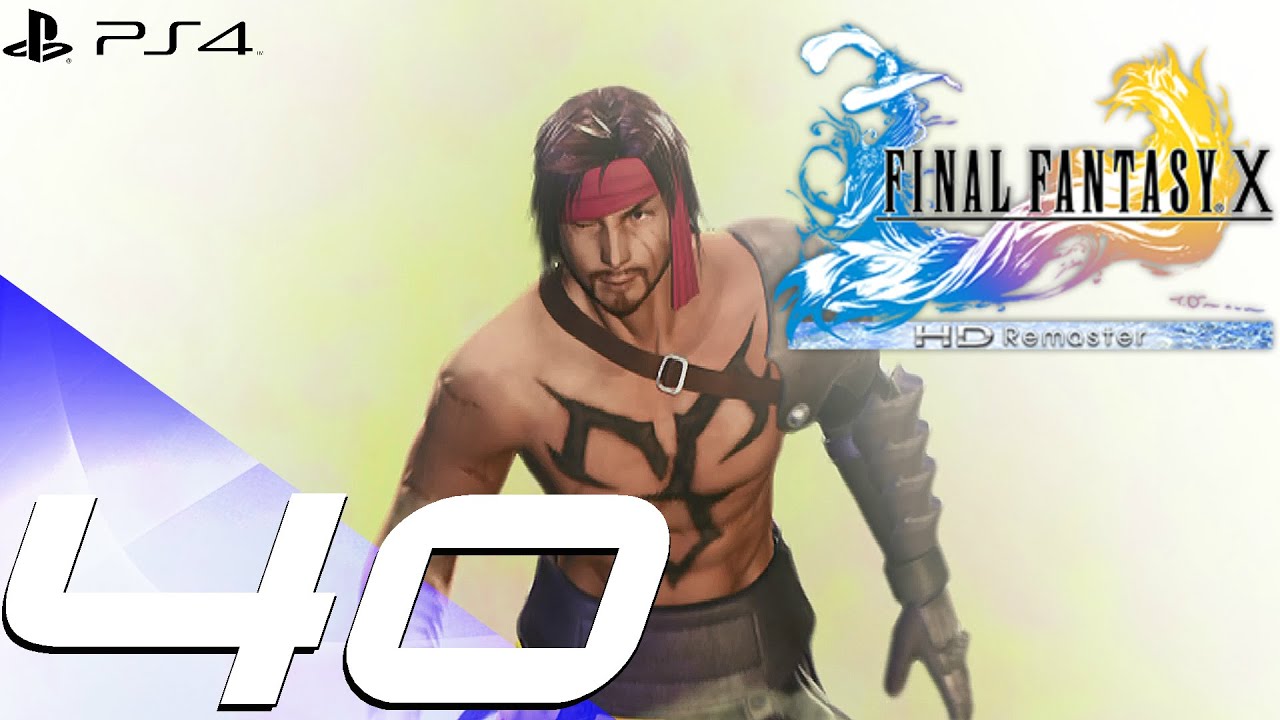 Final Fantasy X HD Remaster PS4 - Walkthrough Part 40 - Jecht Boss Fight