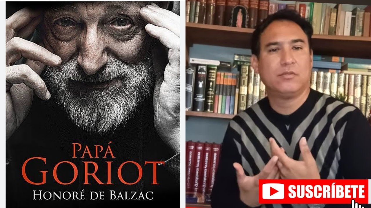 LIBRO: PAPÁ GORIOT (Honoré Balzac) Resumen