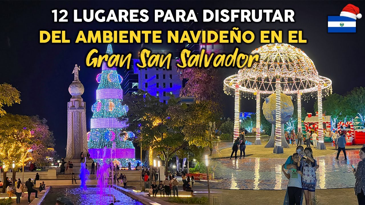 ¡ESTÁN INCREÍBLES! 😍 Llegó la NAVIDAD al Gran SAN SALVADOR 🇸🇻