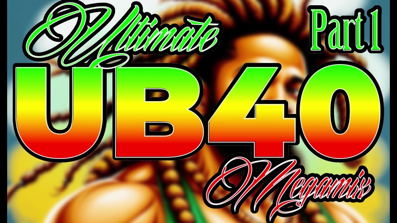 UB40 Ultimate Megamix part 1