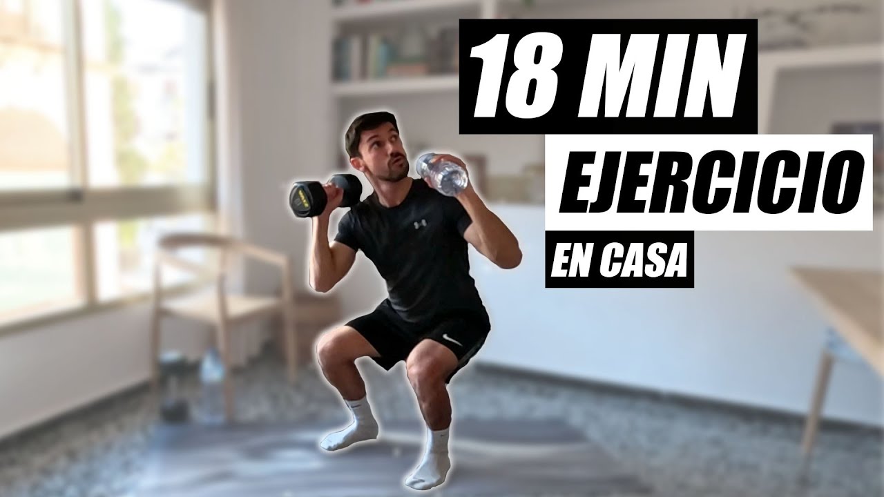 Entrena en casa en 18 minutos (aunque no tengas material)