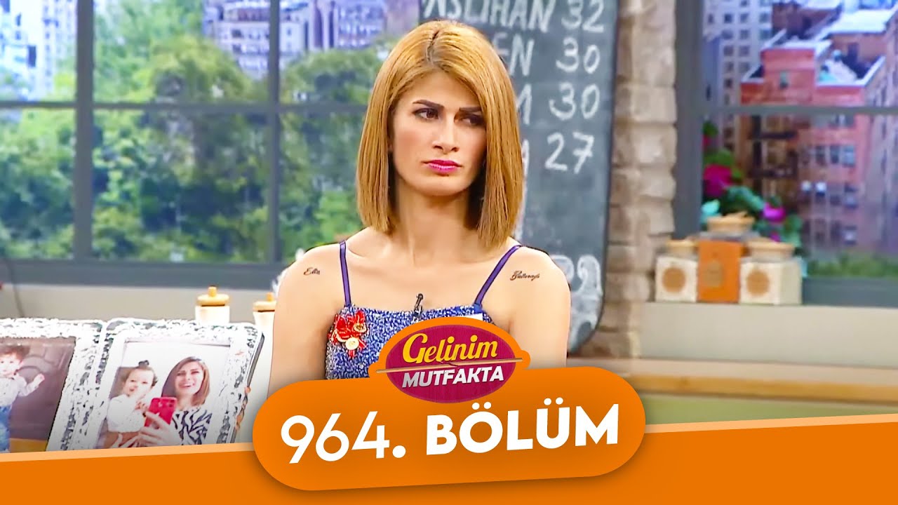 Gelinim Mutfakta 964. Bölüm  - 30 Haziran Perşembe