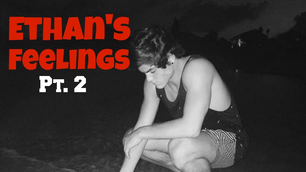 Ethan Dolan Imagine - Ethan's Feelings pt. 2