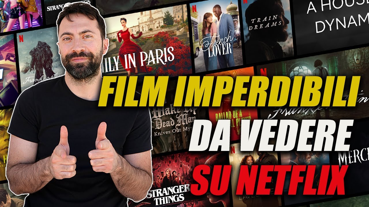 FILM IMPERDIBILI DA VEDERE SU NETFLIX